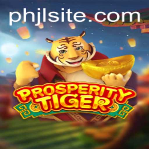 Immerse Yourself in the Thrilling World of ProsperityTiger